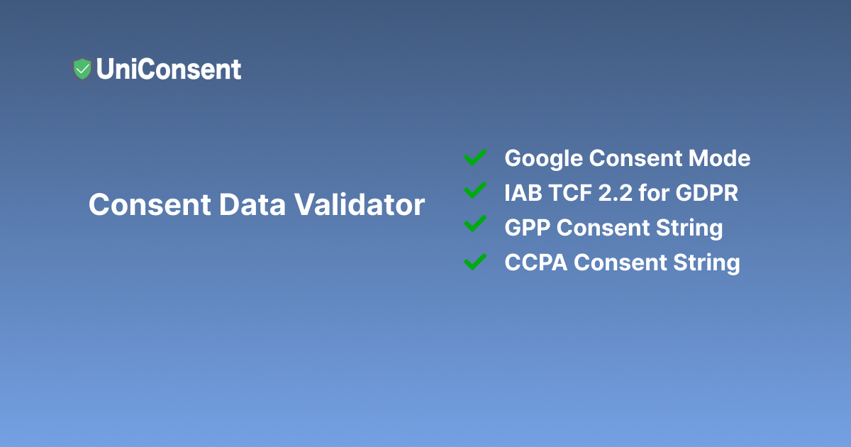 Announcing Consent Data Inspector for Consent Mode, IAB TCF and GPP
