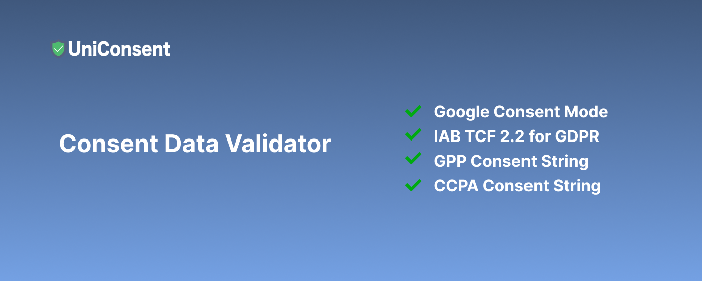 Consent Data Validator for Google Consent Mode