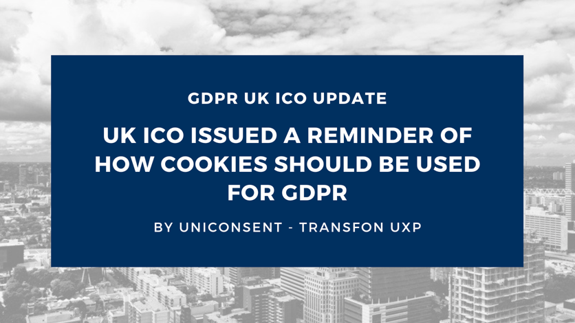 UK ICO issued a reminder of how cookies should be used for GDPR