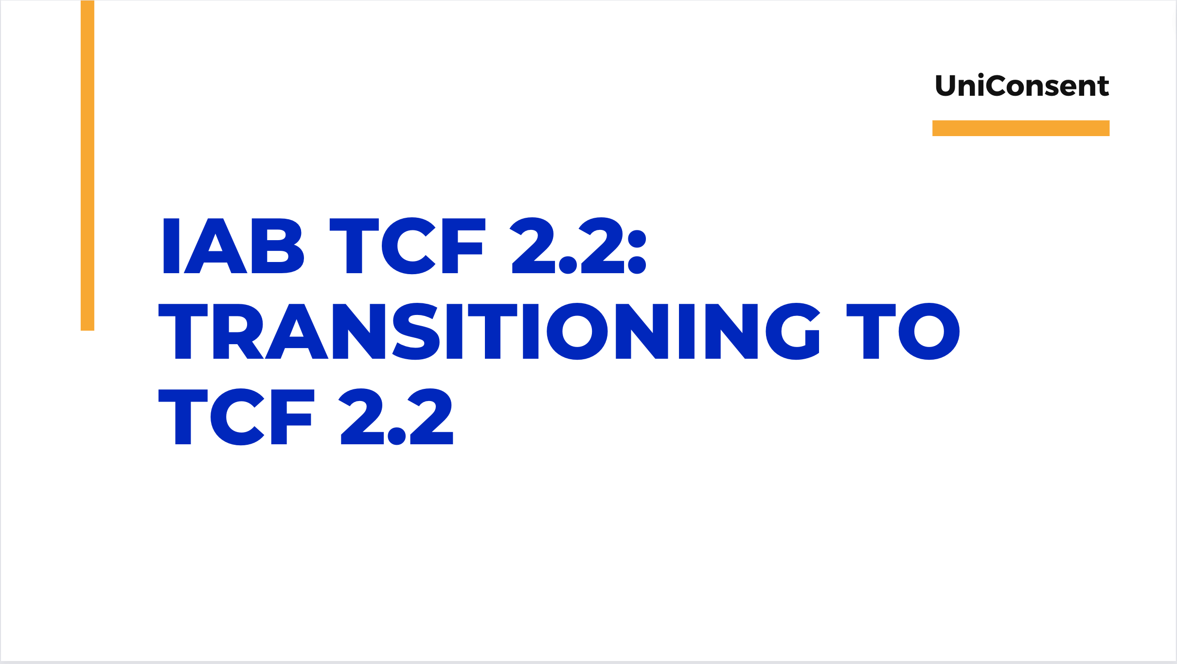 IAB GDPR CMP IAB TCF 2.2 - UniConsent