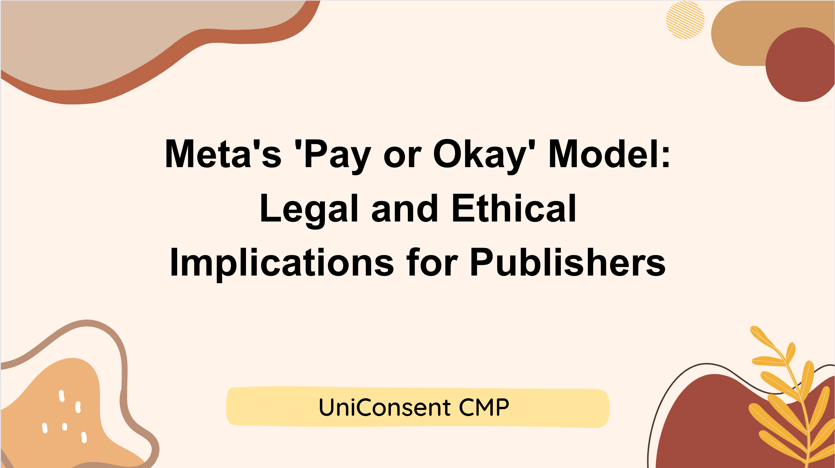 Meta的'付费或同意'模式：对出版商的法律和伦理影响